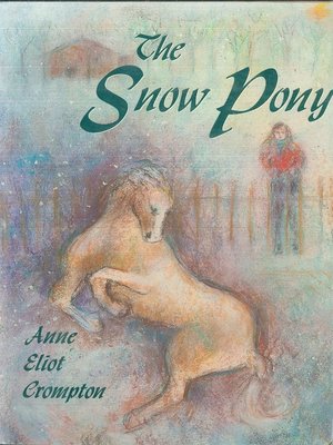 cover image of The Snow Pony